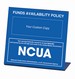 Funds Availability Sign w/ NCUA Logo - CUSTOM